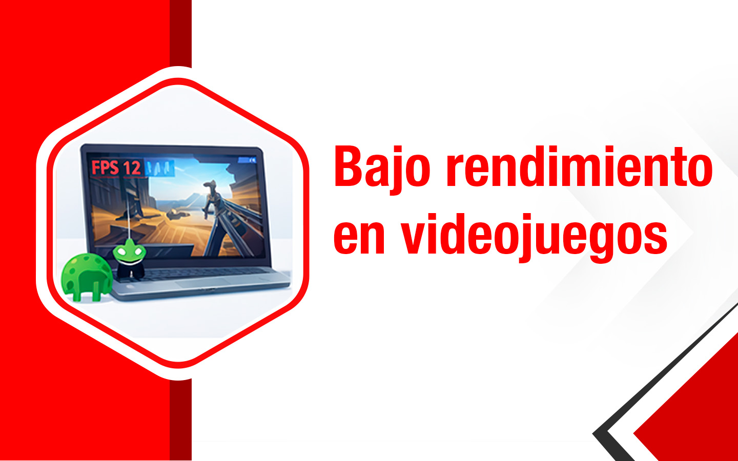 Bajo Rendimiento Juegos